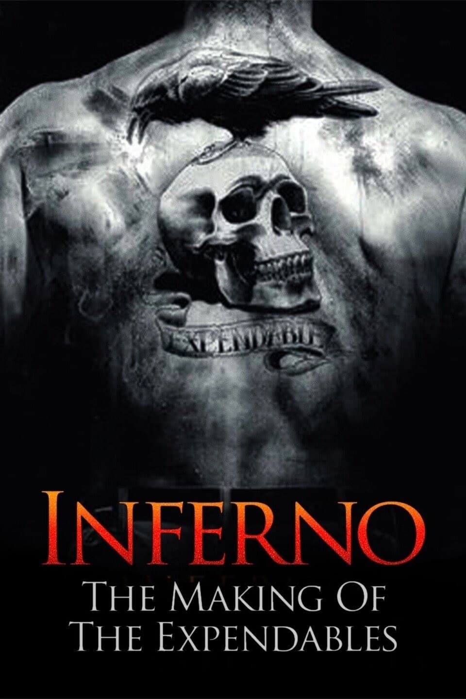 Постер Inferno: The Making of 'The Expendables'